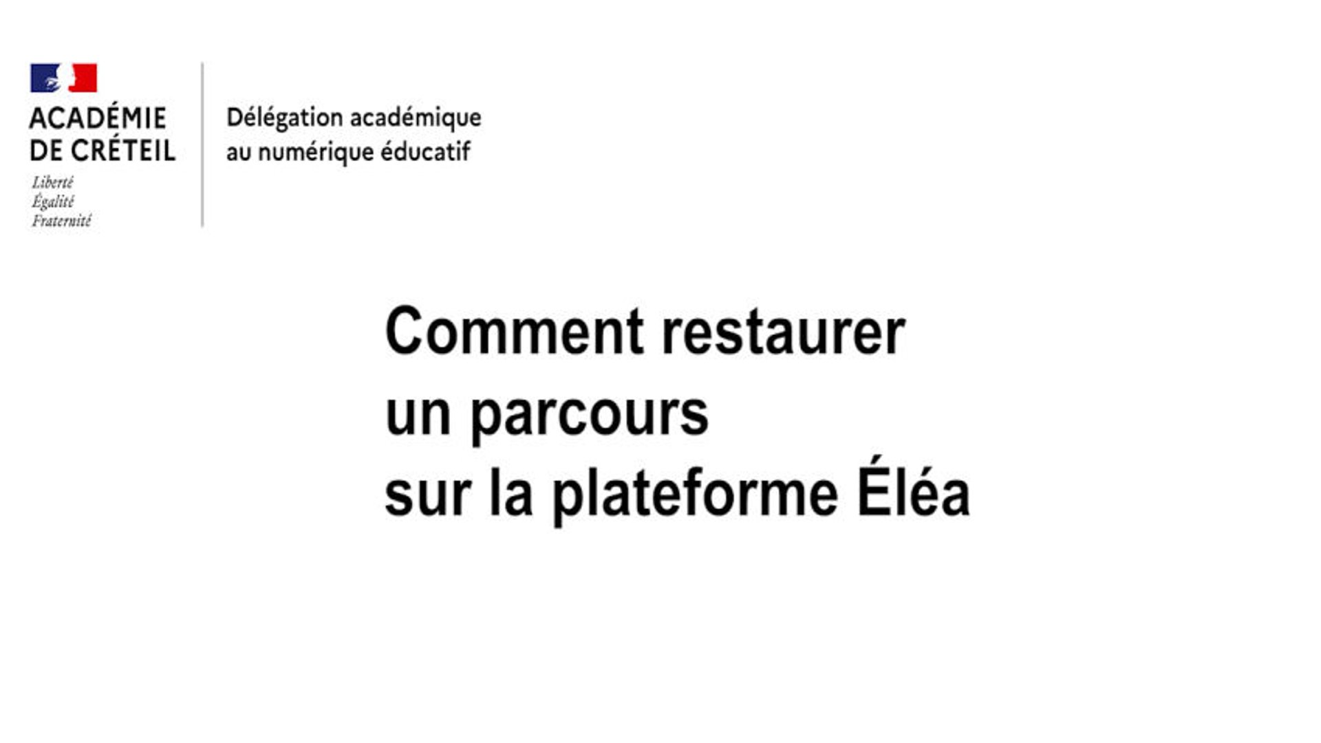 Comment restaurer un parcours sur la plateforme Éléa - Numérique Éducatif